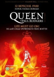 Queen + Paul Rodgers. Life Must Go On