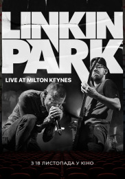 Linkin Park: Road to Revolution: Live at Milton Keynes
