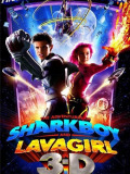 Приключения Шаркбоя и Лавы в 3 D